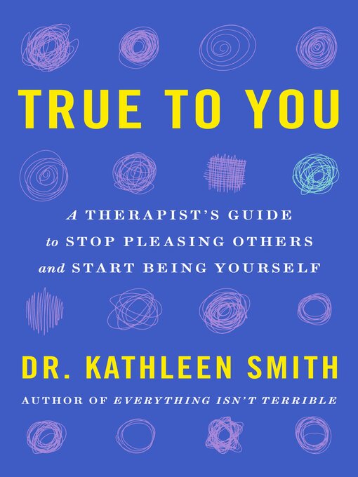 Title details for True to You by Kathleen Smith - Wait list